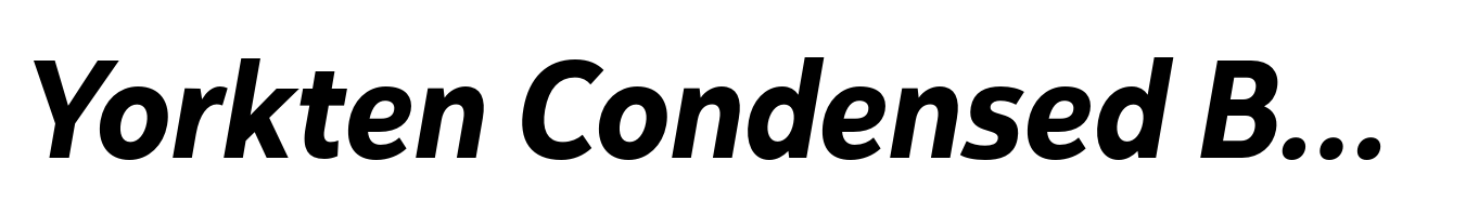 Yorkten Condensed Bold Italic